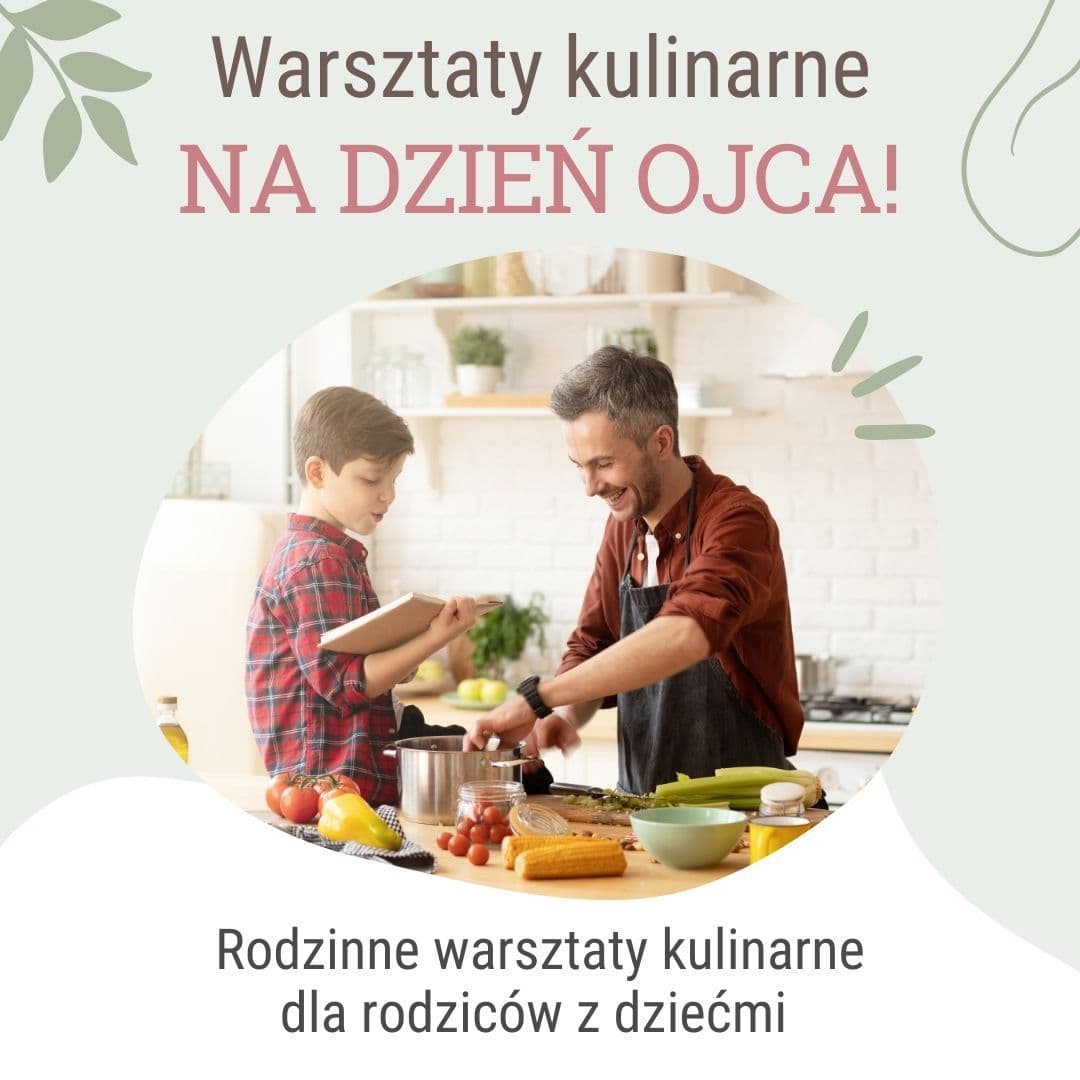 Warsztaty kulinarne na dzień ojca